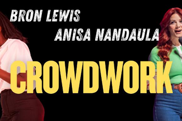 Bron Lewis and Anisa Nandaula: Crowd Work