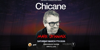 Chicane - Sunshine Coast