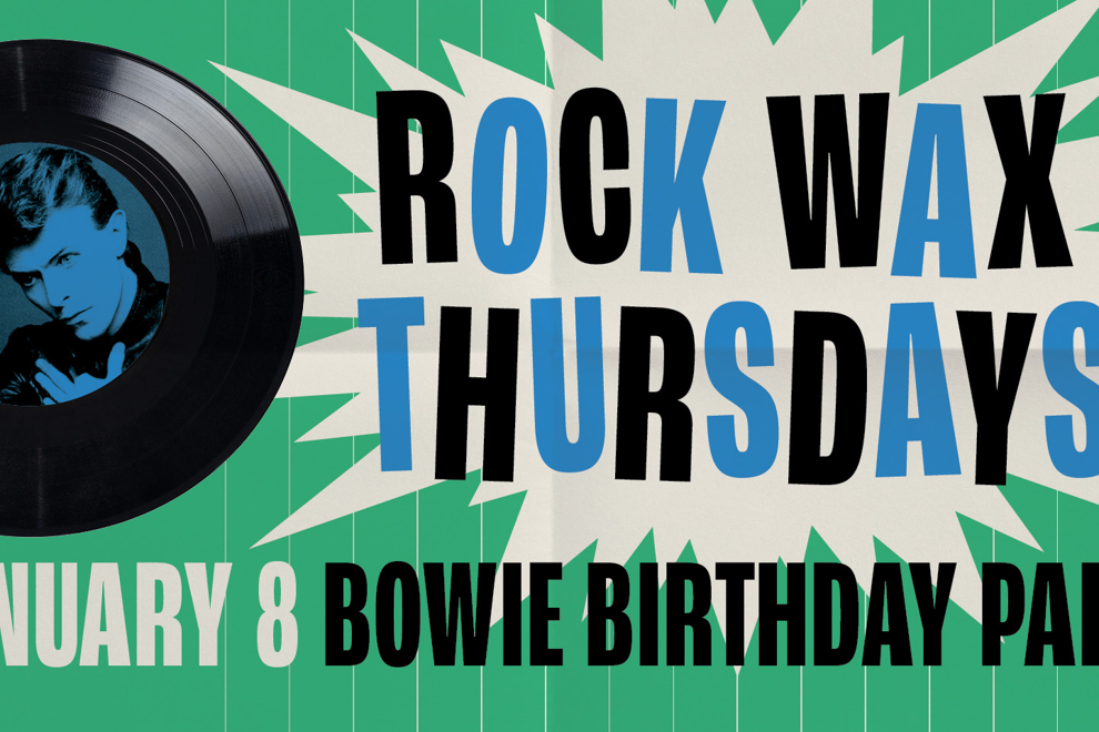 Rock Wax Thursdays - Bowie Birthday Party