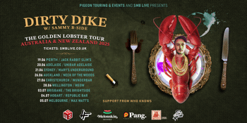 Dirty Dike w/ Sammy B-Side: The Golden Lobster Tour