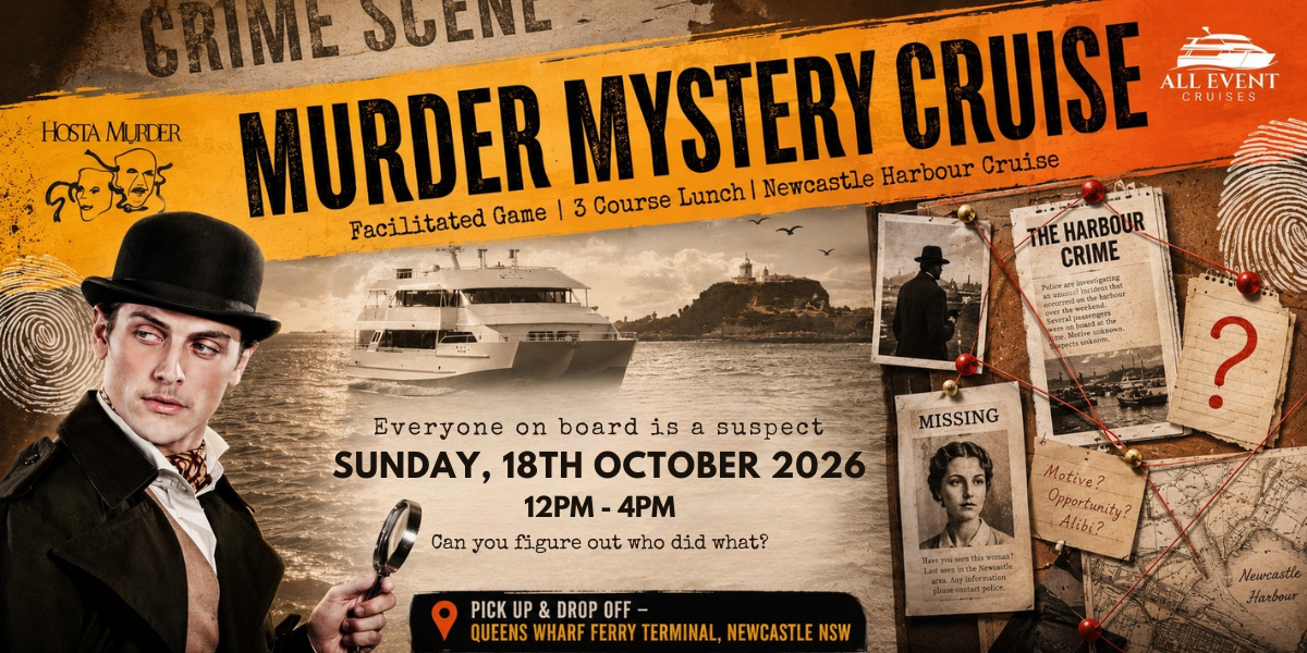 Murder Mystery Cruise | 3 Course Lunch | Newcastle Harbour