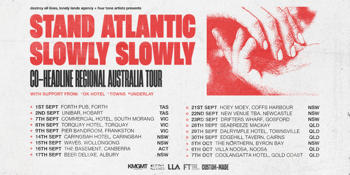 Slowly Slowly & Stand Atlantic Co-Headline Regional Tour