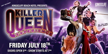 KILLER QUEEN returns to The Kingy!