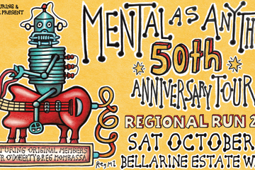 Mental As Anything 50th Anniversary Regional Run With Special Guests