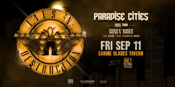 Lies N' Destruction - Paradise Cities Tour