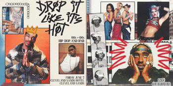 DROP IT LIKE IT'S HOT: 90s + 00s Hip Hop & RnB Party - Cleveland