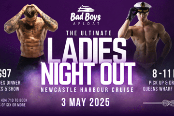 The ULTIMATE LADIES NIGHT OUT on Newcastle Harbour! Bad Boys Afloat