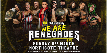 Renegades of Wrestling | We Are Renegades 2025