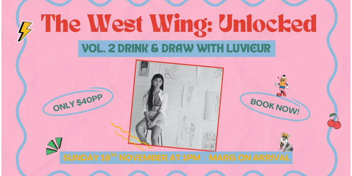 West Wing Vol. 2 - Drink & Draw