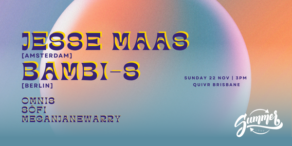 Jesse Maas + Bambi BRISBANE live at QUIVR - Concert poster