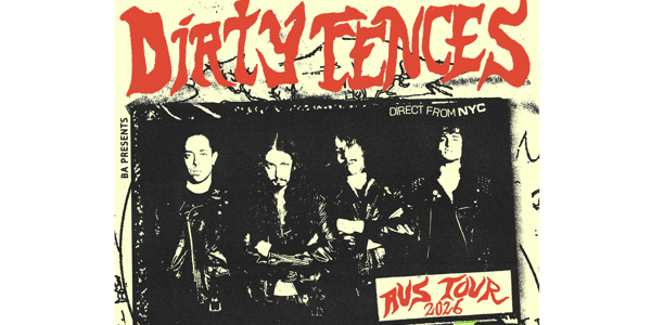 Dirty Fences (NYC) Australian Tour 2026