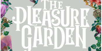 The Pleasure Garden
