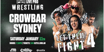 Pro Wrestling Australia: Let Them Fight #4