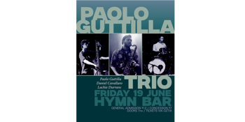Paolo Guttilla Trio Live at Hymn Bar