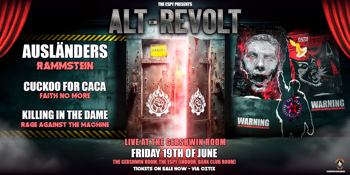 ALT REVOLT | Ausländers + Cuckoo for Caca + Killing in the Dame