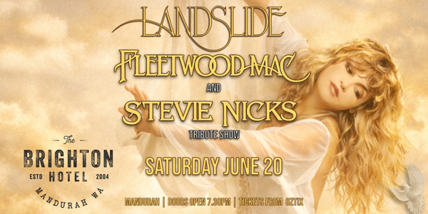 LANDSLIDE - Fleetwood Mac and Stevie Nicks Tribute Show live at Brighton Hotel - Concert poster