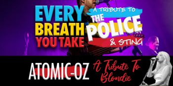 EVERY BREATH YOU TAKE and ATOMIC-OZ perform THE POLICE, STING & BLONDIE 💋