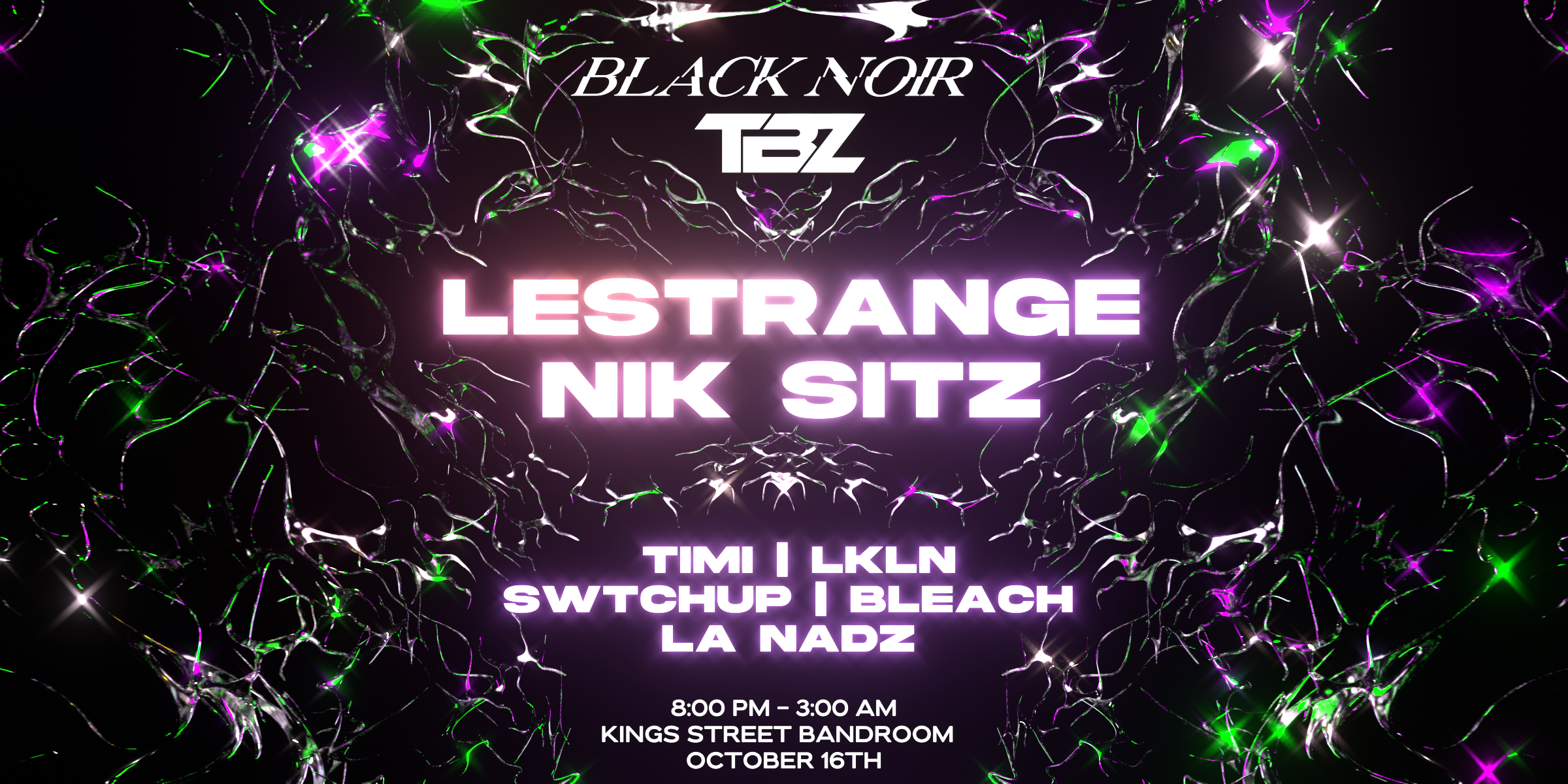 BLACK NOIR x TRAILBLAZERZ presents: LeSTRANGE & NIK SITZ