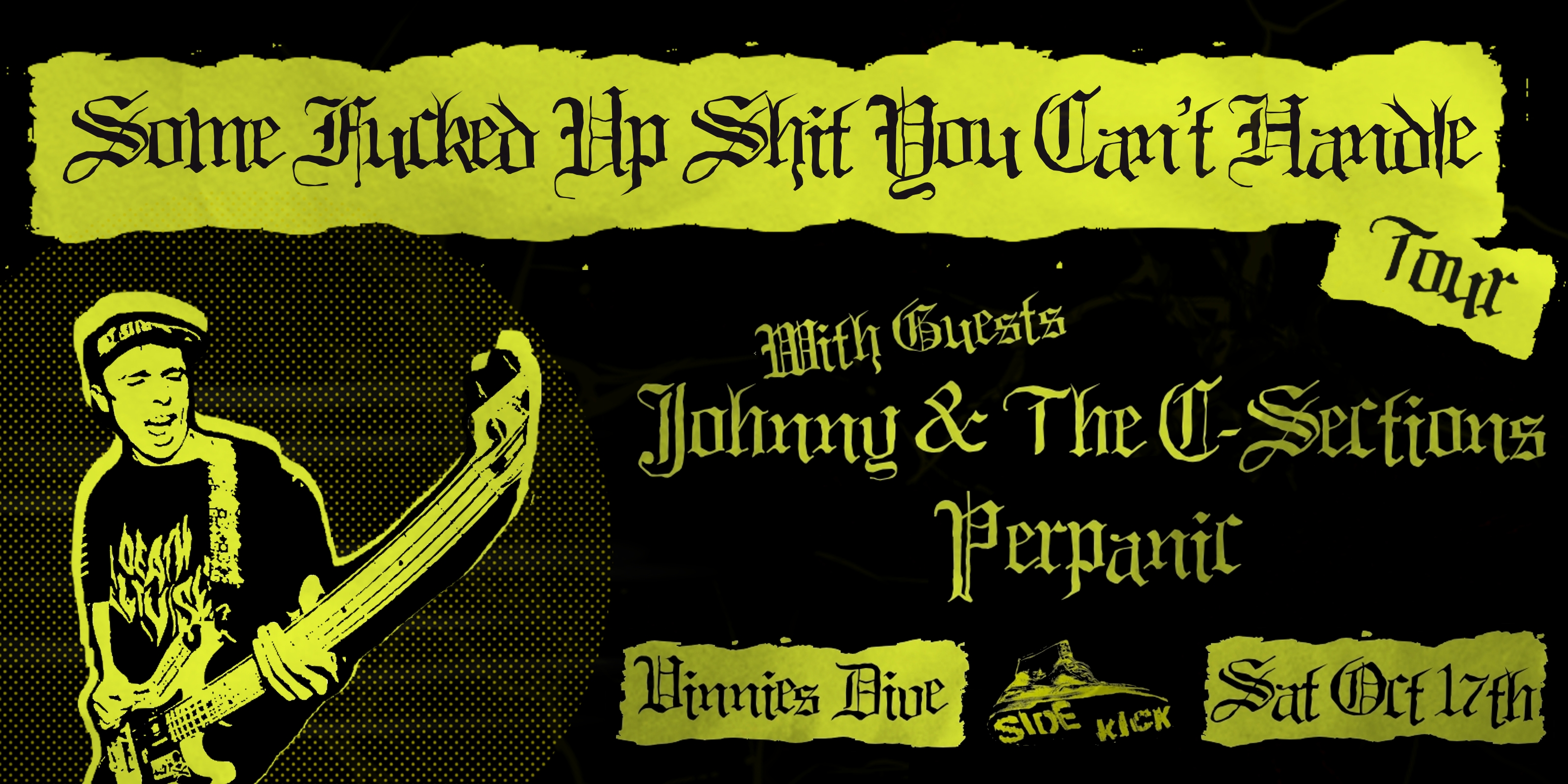 HESH "Some Fucked Up Shit You Can’t Handle" Tour