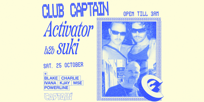 CLUB CAPTAIN - ACTIVATOR B2B SUKI [3 HOUR SET]