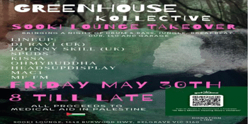 Greenhouse Kollective - Sooki Lounge Takeover