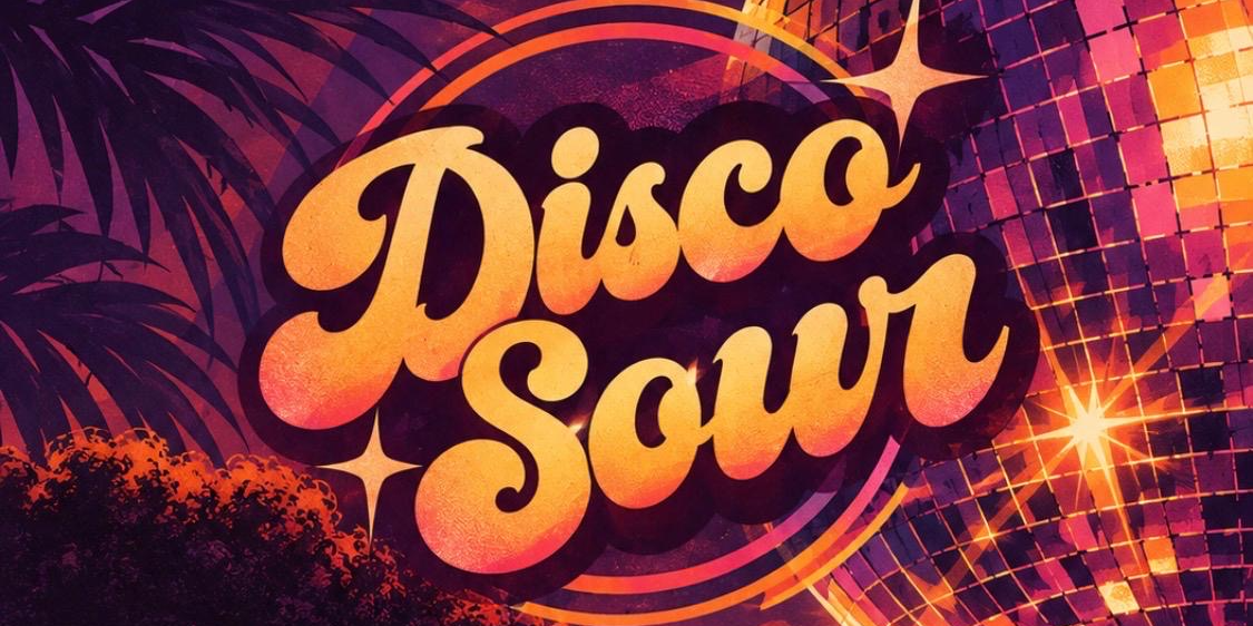 DISCO SOUR