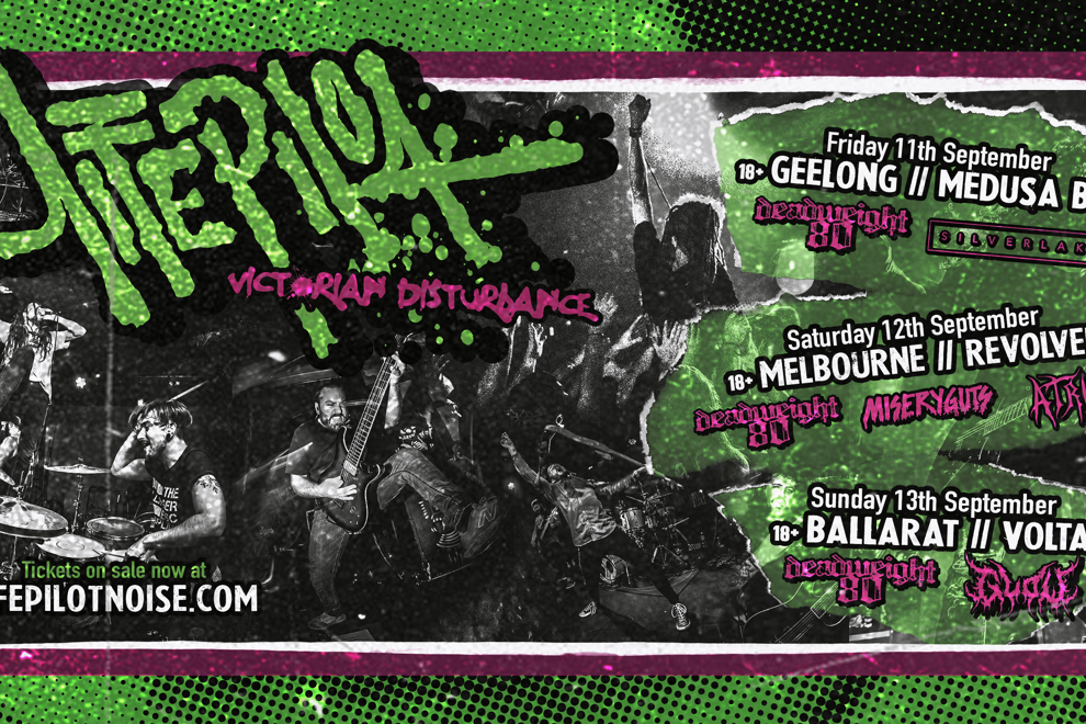 Life Pilot Victorian Disturbance Tour