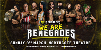 Renegades of Wrestling | We Are Renegades 2025