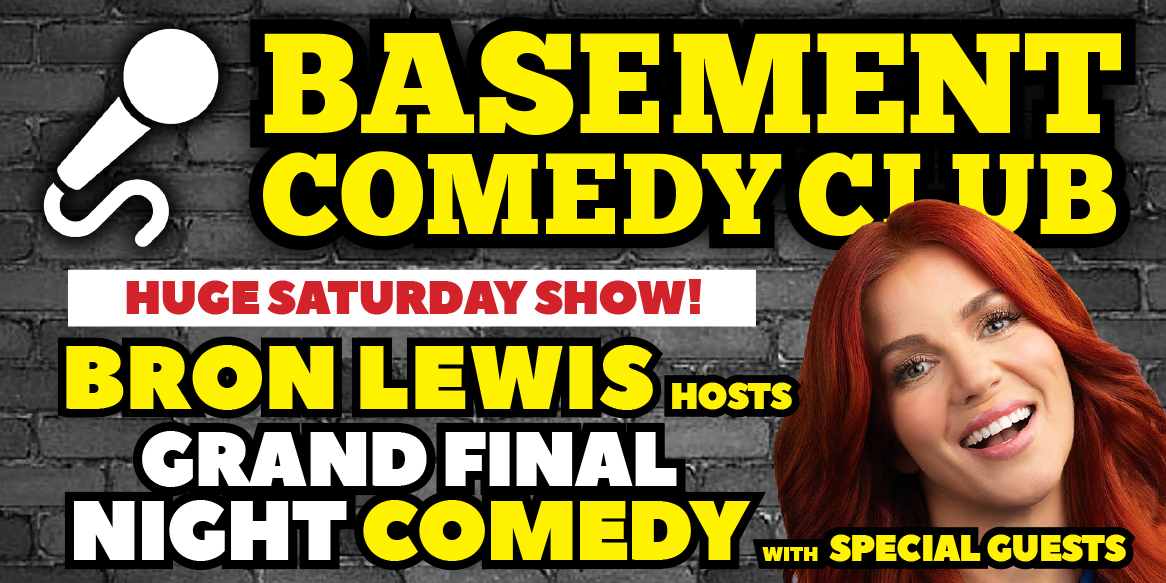 Basement Comedy Club: BRON LEWIS hosts Saturday Comedy Showcase