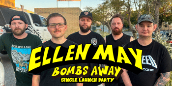 Ellen May 'Bombs Away' Single Launch Party