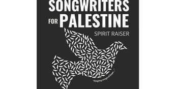Songwriters for Palestine: Spirit Raiser