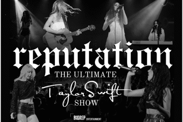 REPUTATION: The Ultimate Taylor Swift Show