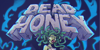 Dead Honey (SYD) - Medusa Tour