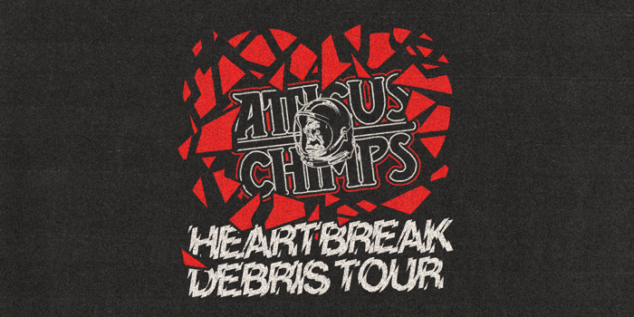 Atticus Chimps Heartbreak Debris Tour