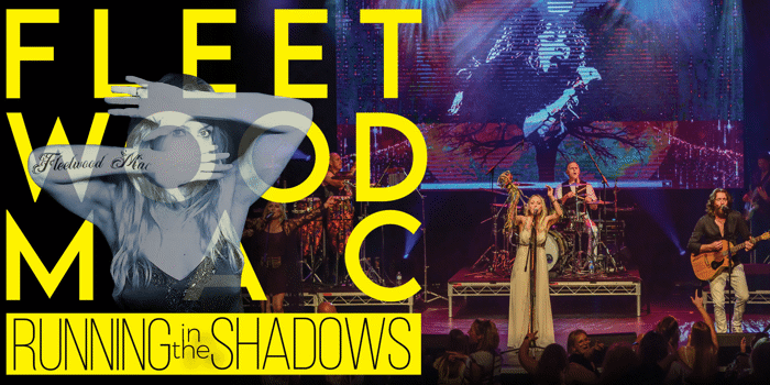Running in the Shadows of FLEETWOOD MAC