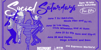 Rosemount Hotel X RTRFM Social Saturdays June