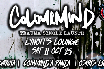 ColourMind 'Trauma' Single Launch!