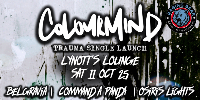 ColourMind 'Trauma' Single Launch!