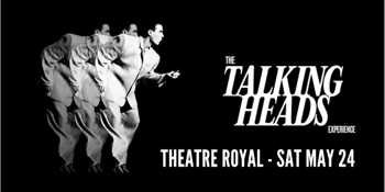 THE TALKING HEADS EXPERIENCE - two sets