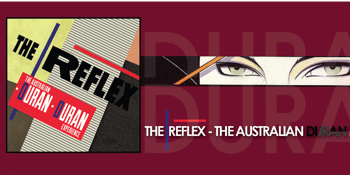 The Reflex The Australian Duran Duran Experience