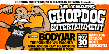 15 YEARS OF CHOPDOG ENTERTAINMENT