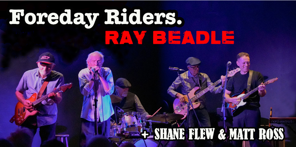 Foreday Riders Feat: Ray Beadle + Shane Flew & Matt Ross