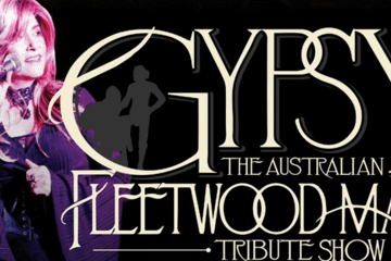 GYPSY - The Australian Fleetwood Mac Tribute Show