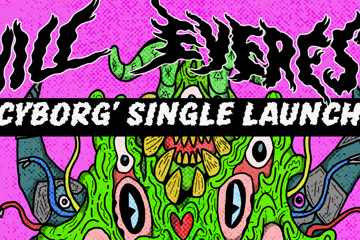 'CYBORG' Single Launch - Will Everest, The Dandy Buzzkills, The Watchers, The Selenes