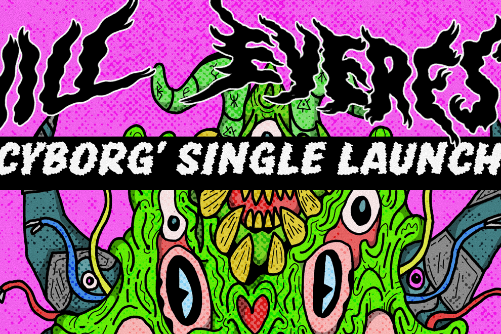 'CYBORG' Single Launch - Will Everest, The Dandy Buzzkills, The Watchers, The Selenes