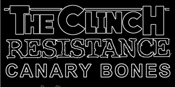 The Clinch, Resistance + Canary Bones: Raw on the Floor Tote front bar arvo