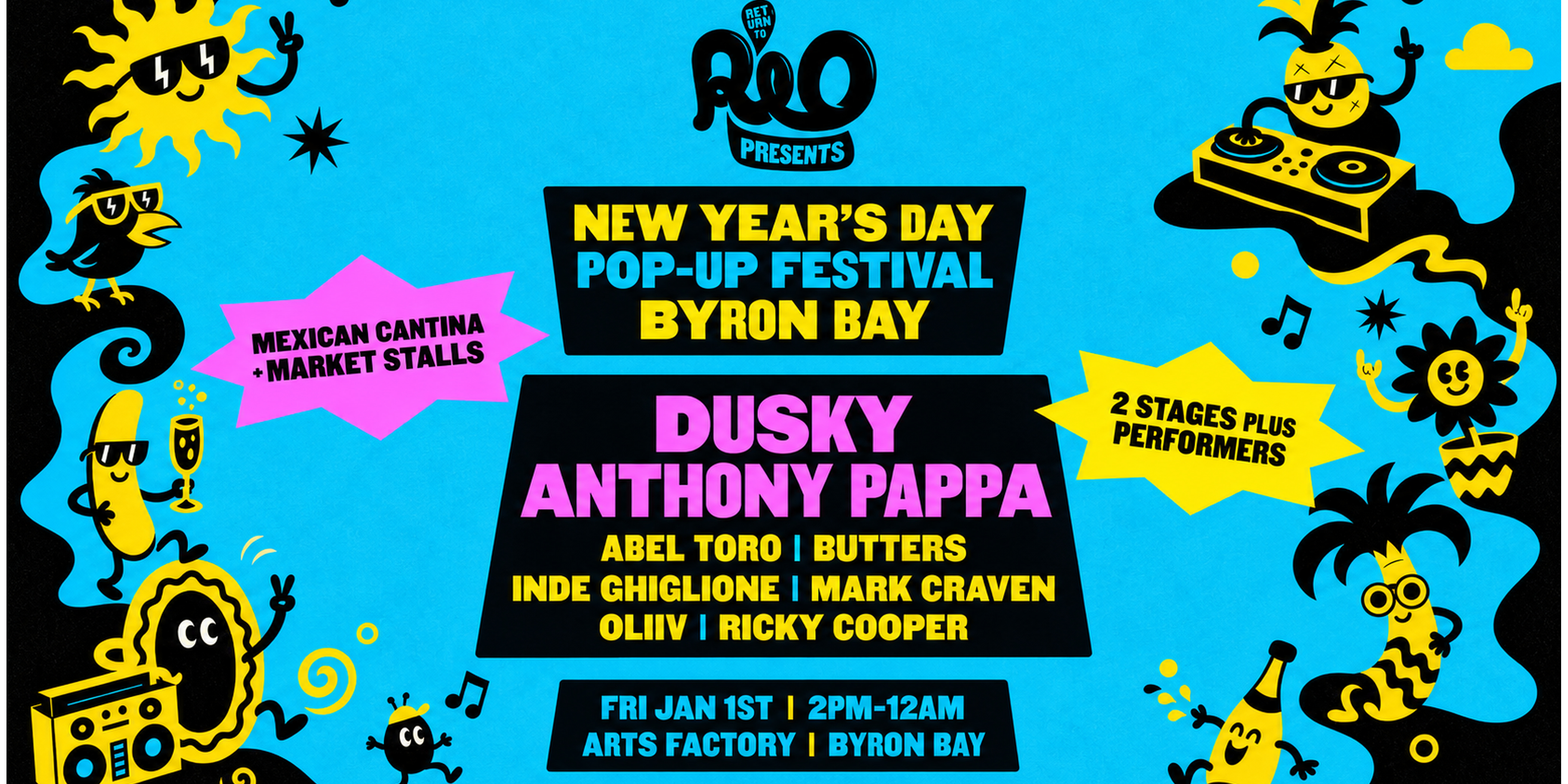 Return To Rio Presents: Pop-Up NYD Festival ft. Dusky & Anthony Pappa - Byron Bay