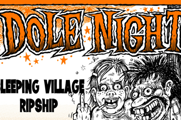 DOLE NIGHT w/ Sleeping Village (NZ) and Ripship (NZ)