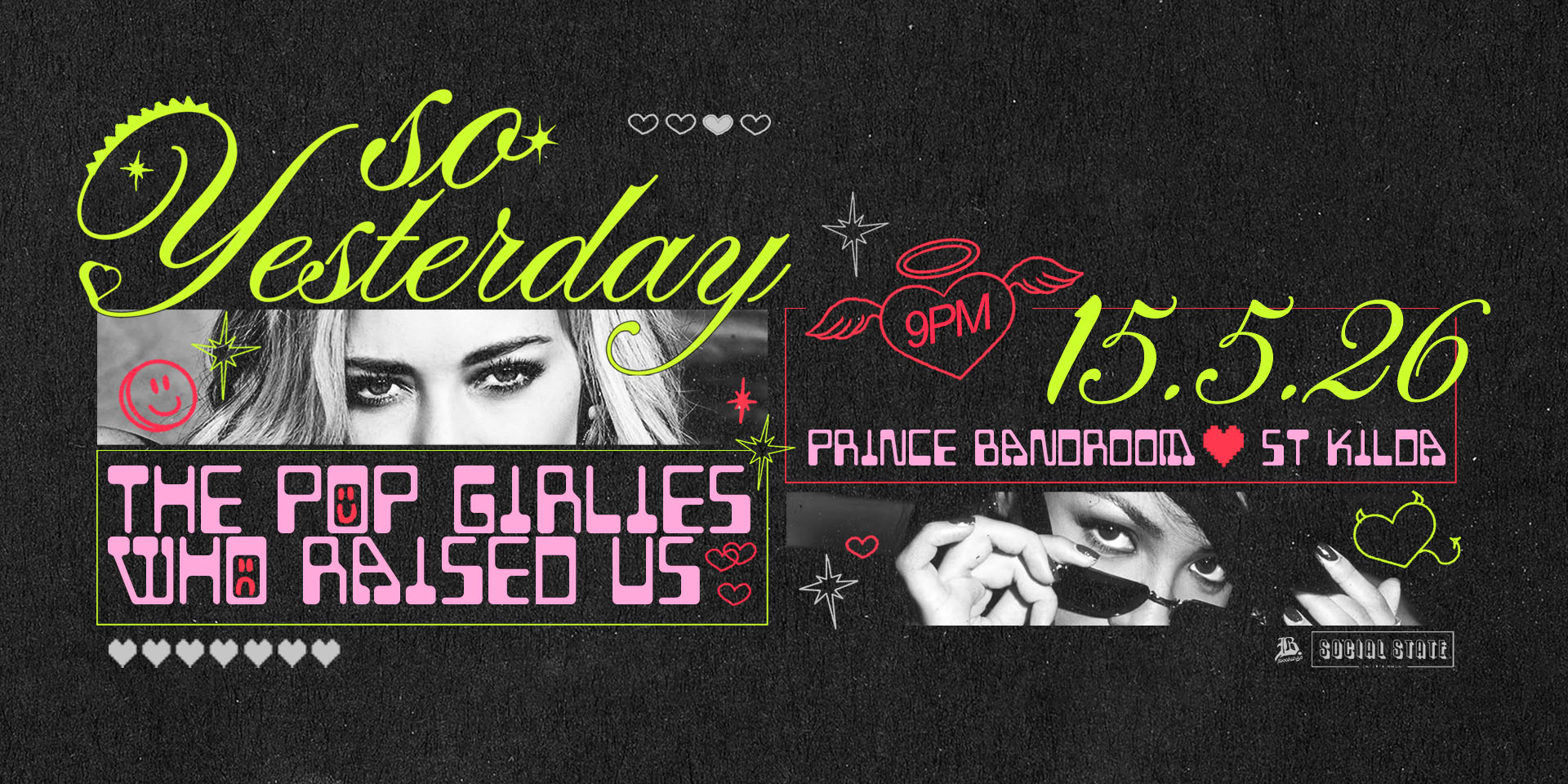 CANCELLED - SO YESTERDAY - THE POP GIRLIES WHO RAISED US