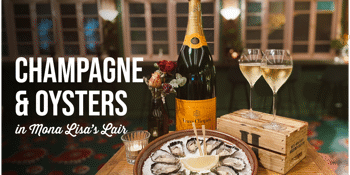 Champagne & Oysters in Mona Lisa's Lair
